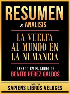 cover image of Resumen & Analisis--La Vuelta Al Mundo En La Numancia--Basado En El Libro De Benito Perez Galdos